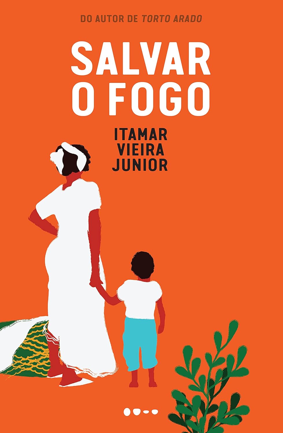 salvar-o-fogo Livro Salvar o Fogo, Torto Arado